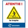 Attention steps Sign – 16 x 20 cm