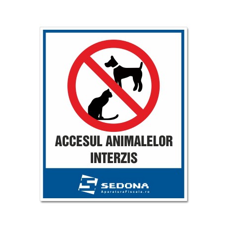 Placuta Accesul animalelor interzis