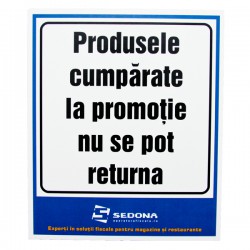 Placuta Produsele Cumparate la Promotie nu se pot Returna - 16 x 20 cm