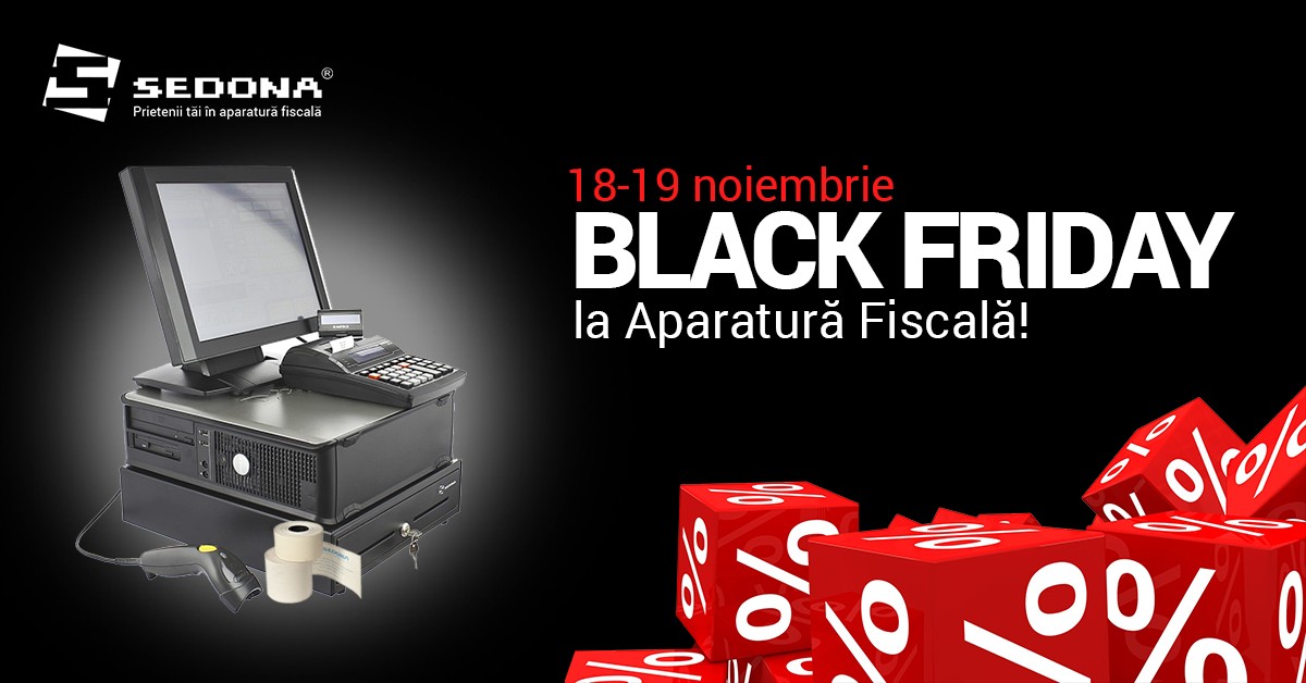 Promotii Black Friday la Aparatura Fiscala. Doar intre 18-19 noiembrie!