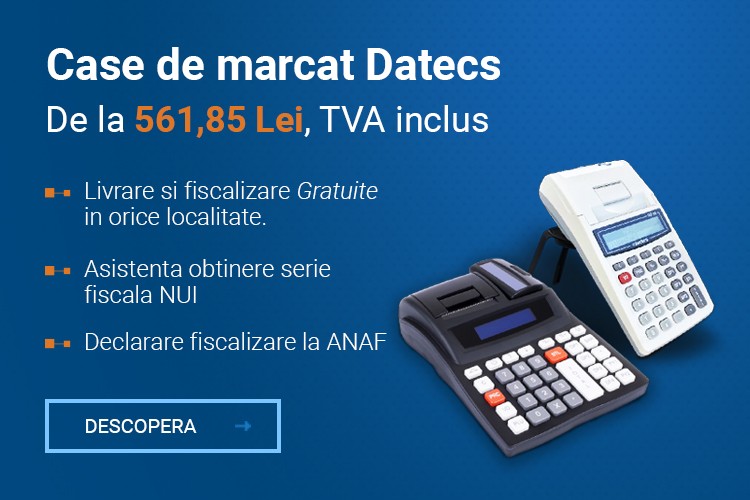 Case de marcat Datecs de la 561,85Lei, TVA inclus