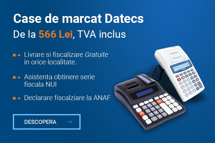 Case de marcat Datecs de la 566Lei, TVA inclus