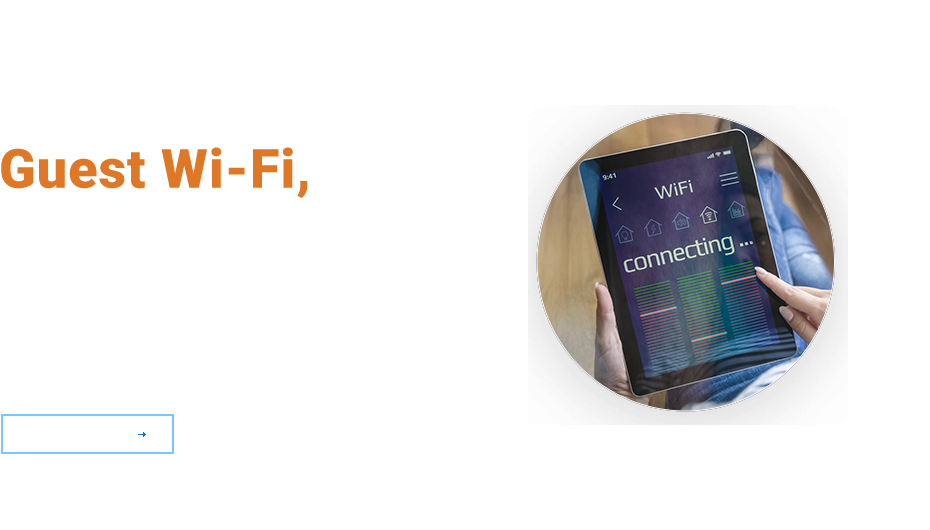Ofertele clienților tăi Guest Wi-Fi