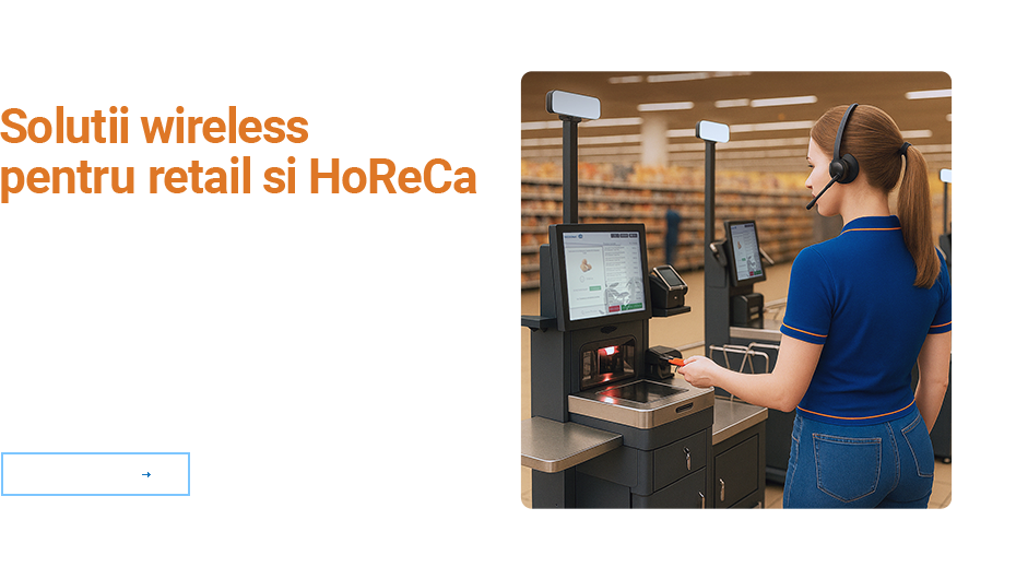 Comunicare rapida pentru retail si HoReCa: solutii wireless Sedona