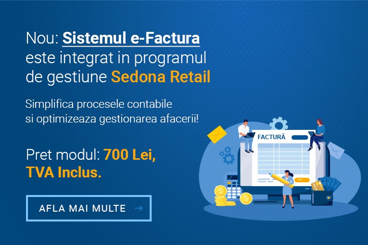 Nou: Sistemul e-Factura este integrat in programul de gestiune Sedona Retail